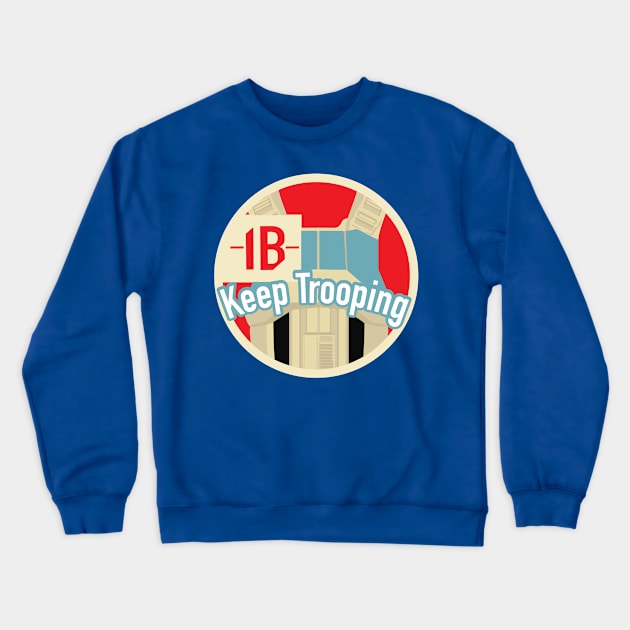 Keep Trooping Shore Crewneck Sweatshirt by RedShirtTrooper